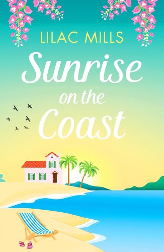 Cover image for Sunrise on the Coast: The perfect feel-good holiday romance