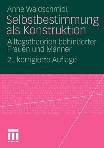 Cover image for Selbstbestimmung ALS Konstruktion: Alltagstheorien Behinderter Frauen Und Manner