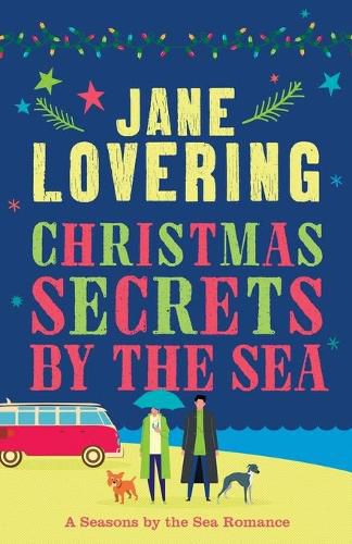 Christmas Secrets by the Sea: A Seasons by the Sea Romance