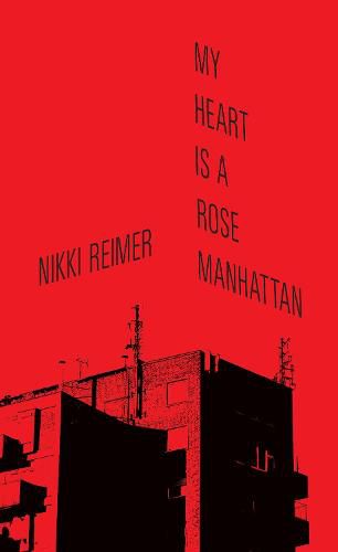 Cover image for My Heart Is a Rose Manhattan