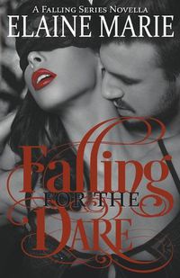 Cover image for Falling For The Dare