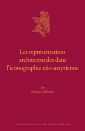 Cover image for Les representations architecturales dans l'iconographie neo-assyrienne