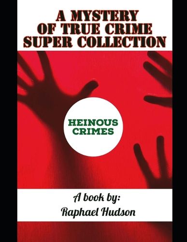 A Mystery of TRUE CRIME Super Collection