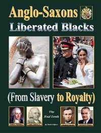 Cover image for Anglo-Saxon Liberated Blacks