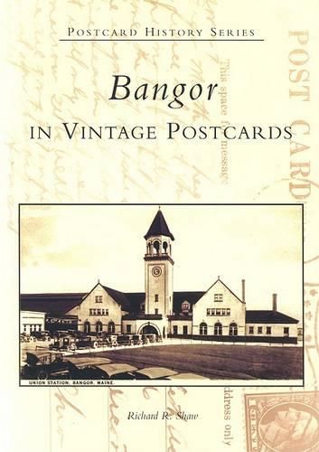 Cover image for Bangor in Vintage Postcards