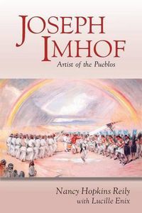 Cover image for Joseph Imhof, Artist of the Pueblos (Softcover)