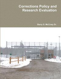 Cover image for Corrections Policy and Research Evaluation