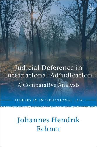 Cover image for Judicial Deference in International Adjudication: A Comparative Analysis