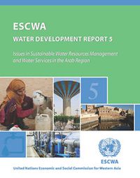 Cover image for Issues in Sustainable Water Resources Management and Water Services in the Arab Region