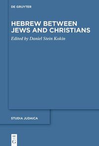 Cover image for Hebrew between Jews and Christians