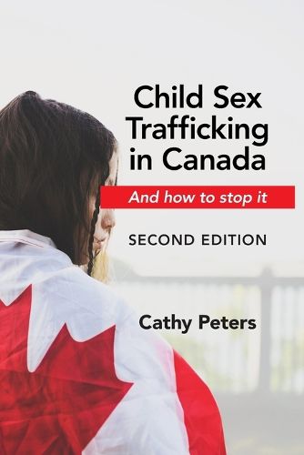 Cover image for Child Sex Trafficking in Canada and How to Stop It