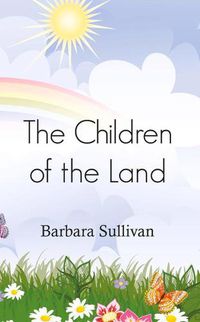 Cover image for The Children of the Land