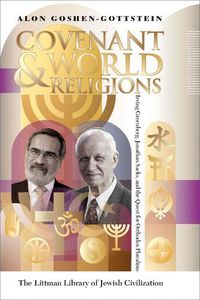 Cover image for Covenant and World Religions: Irving Greenberg and Jonathan Sacks on Orthodox Pluralism