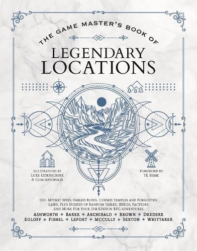 The Game Master's Book of Legendary Locations