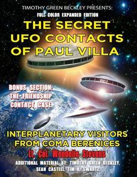 Cover image for The Secret UFO Contacts of Paul Villa: Interplanetary Visitors From Coma Berenices