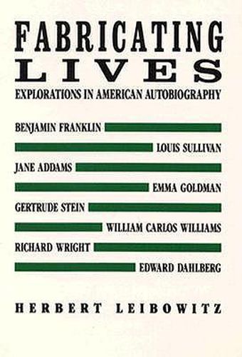 Fabricating Lives: Autobiographical studies