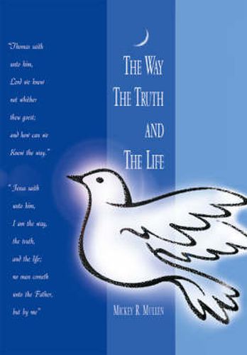 Cover image for The Way, the Truth and the Life