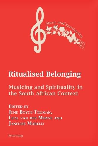 Cover image for Ritualised Belonging: Musicing and Spirituality in the South African Context