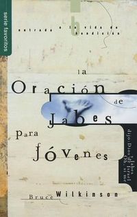 Cover image for La Oracion de Jabes Para Jovenes