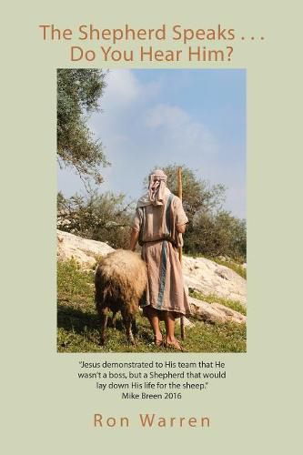 Cover image for The Shepherd Speaks . . . Do You Hear Him?