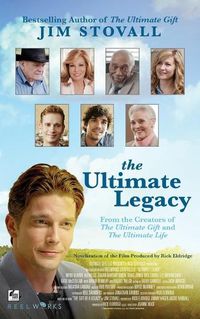 Cover image for The Ultimate Legacy: From the Creators of the Ultimate Gift and the Ultimate Life