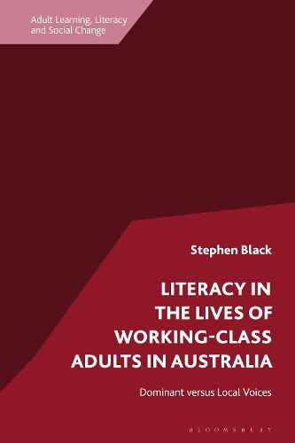 Cover image for Literacy in the Lives of Working-Class Adults in Australia