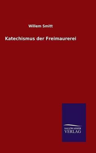 Cover image for Katechismus der Freimaurerei