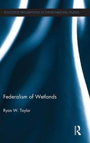 Cover image for Federalism of Wetlands