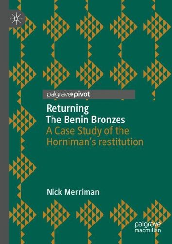 Cover image for Returning The Benin Bronzes