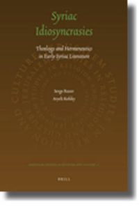 Cover image for Syriac Idiosyncrasies: Theology and Hermeneutics in Early Syriac Literature