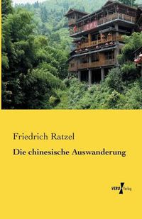 Cover image for Die chinesische Auswanderung