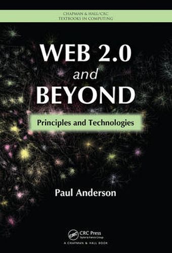 Web 2.0 and Beyond: Principles and Technologies