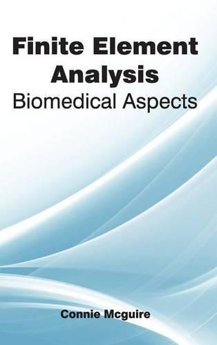 Cover image for Finite Element Analysis: Biomedical Aspects