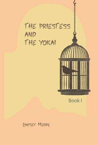 Cover image for The Priestess and the Y&#333;kai