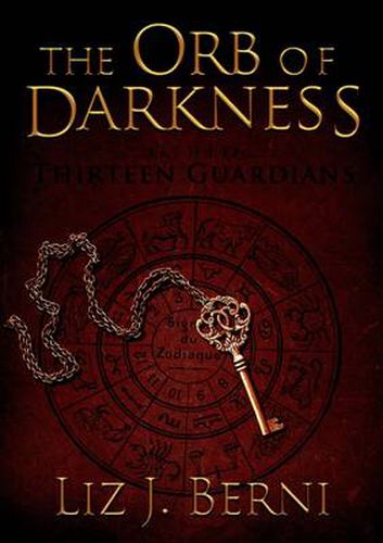 Cover image for The Orb of Darkness The Thirteen Guardians