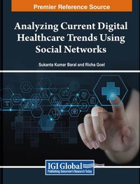 Cover image for Analyzing Current Digital Healthcare Trends Using Social Networks