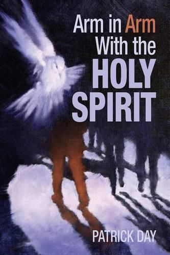 Cover image for Arm in Arm with the Holy Spirit