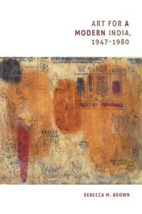 Cover image for Art for a Modern India, 1947-1980
