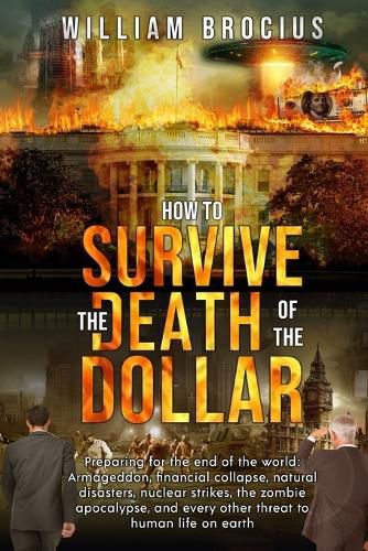 Cover image for How to Survive the Death of the Dollar
