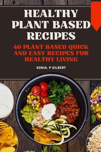 Healthy Plant Based Recipes