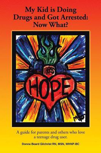 Cover image for My Kid Is Doing Drugs and Got Arrested