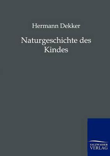 Cover image for Naturgeschichte des Kindes