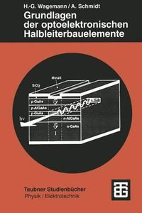 Cover image for Grundlagen der optoelektronischen Halbleiterbauelemente