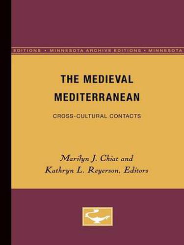 Cover image for The Medieval Mediterranean: Cross-Cultural Contacts