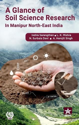 Cover image for Glance of Soil Science Research in Manipur - North East India (Edition1st)
