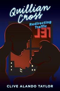 Cover image for Quillian Cross: Redirecting Traffic