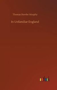 Cover image for In Unfamiliar England