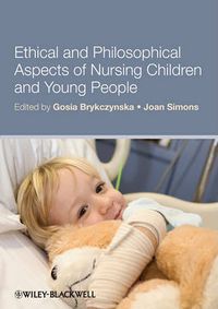 Cover image for Ethical and Philosophical Aspects of Nursing Children and Young People