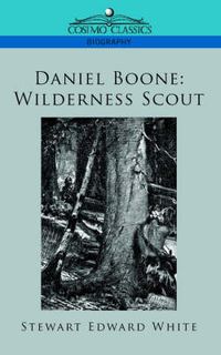 Cover image for Daniel Boone: Wilderness Scout