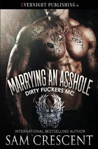 Cover image for Marrying an Asshole